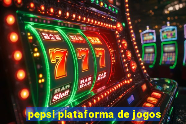 pepsi plataforma de jogos